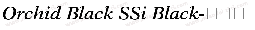 Orchid Black SSi Black字体转换